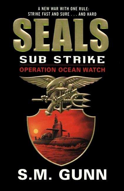 Book cover of SEALs Sub Strike: Operation Ocean Watch