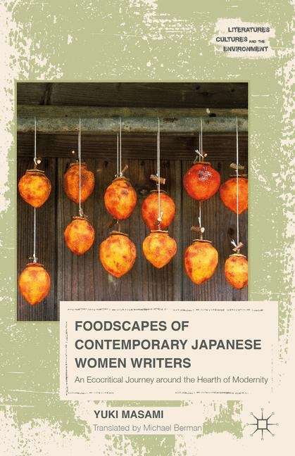 Book cover of Foodscapes of Contemporary Japanese Women Writers