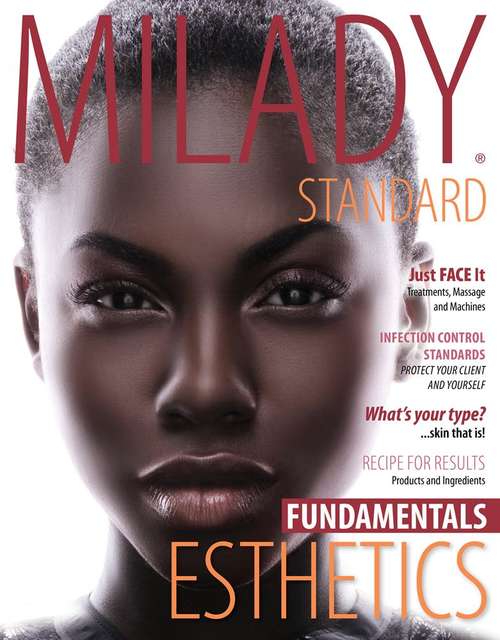Book cover of Milady Standard Esthetics: Fundamentals (Eleventh Edition)