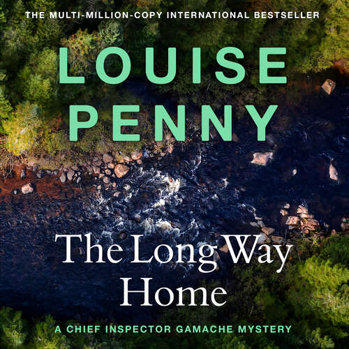 Book cover of The Long Way Home: (A Chief Inspector Gamache Mystery Book 10) (Chief Inspector Gamache)