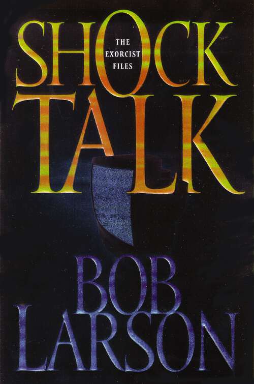 Book cover of Shock Talk: The Exorcist  Files
