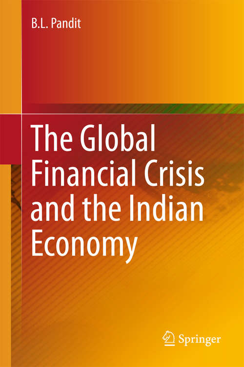 Book cover of The Global Financial Crisis and the Indian Economy