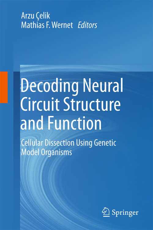 Book cover of Decoding Neural Circuit Structure and Function