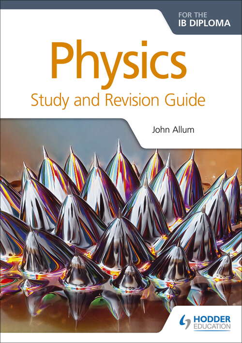 Book cover of Physics for the IB Diploma Study and Revision Guide