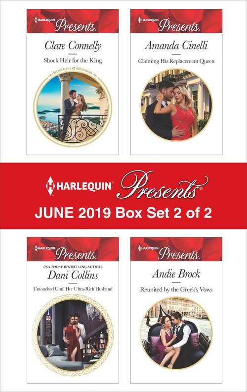 Harlequin Presents - June 2019 - Box Set 2 of 2: An Anthology