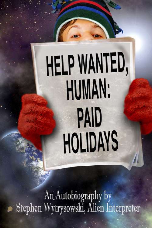 Book cover of Help Wanted Human: Paid holiday