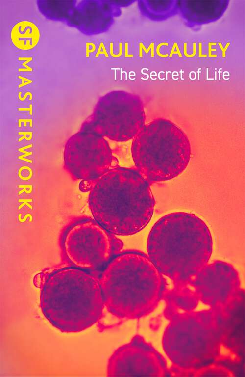 Book cover of The Secret of Life (S.F. MASTERWORKS #195)