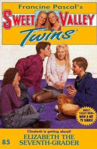 Book cover of Elizabeth the Seventh Grader (Sweet Valley Twins #85)