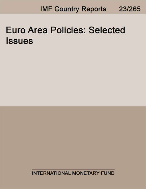 Book cover of Euro Area Policies: Selected Issues (Imf Staff Country Reports: Country Report No. 14/199)