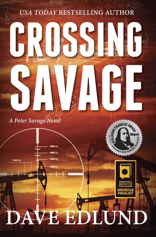 Book cover of Crossing Savage: A Peter Savage Novel (Peter Savage #1)