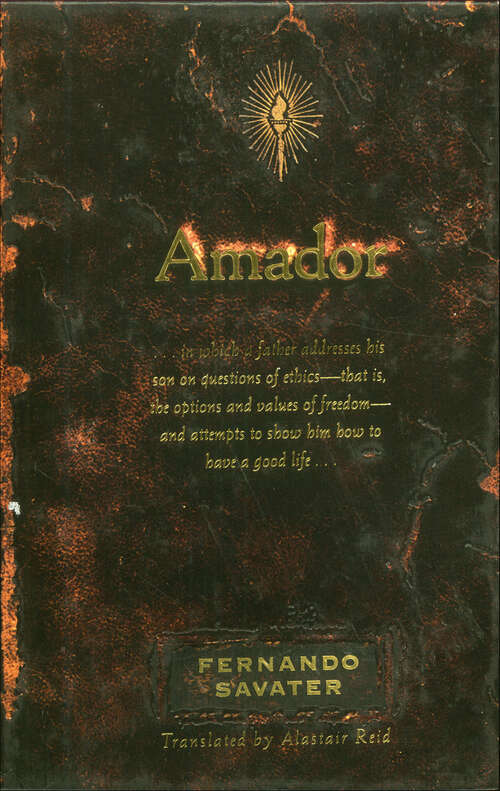 Book cover of Amador: A Father Talks To His Son About Happiness, Freedom, And Love