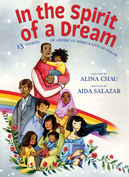 Book cover of In the Spirit of a Dream (Digital Read Along Edition): 13 Stories of American Immigrants of Color