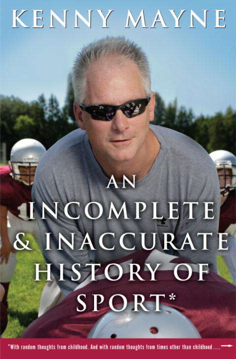 Book cover of An Incomplete and Inaccurate History of Sport