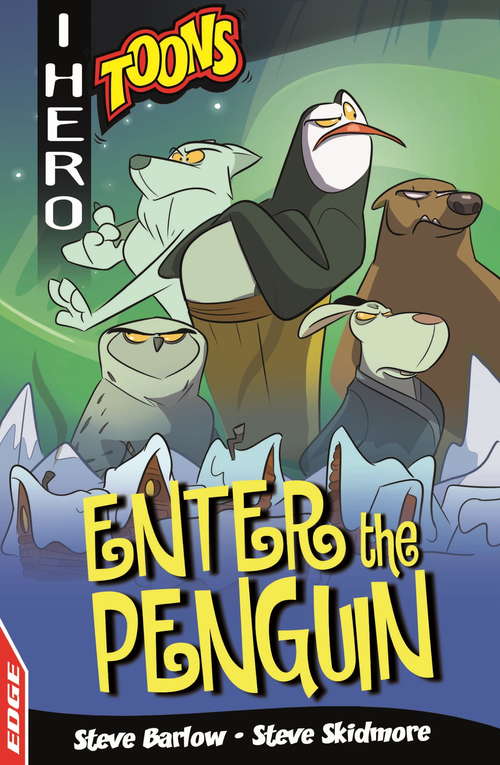Enter The Penguin (EDGE: I HERO: Toons #4)