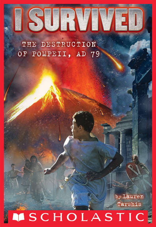Book cover of I Survived the Destruction of Pompeii, AD 79 (I Survived #10)