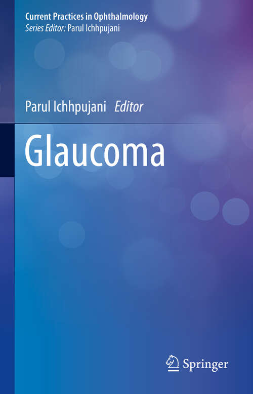 Book cover of Glaucoma: Basic And Clinical Perspectives (1st ed. 2019) (Current Practices in Ophthalmology)