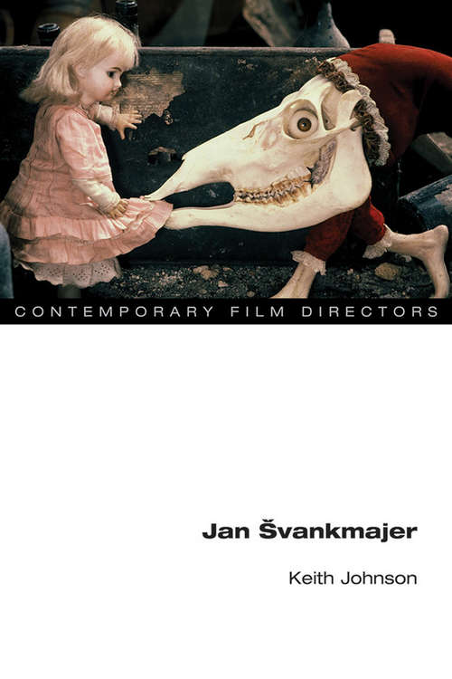 Book cover of Jan Svankmajer (Contemporary Film Directors)