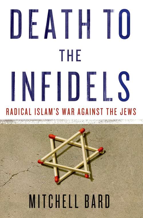 Book cover of Death to the Infidels