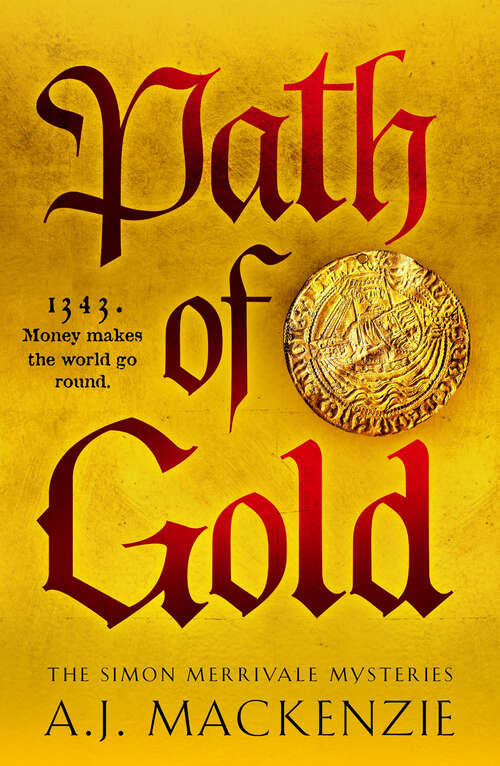 Book cover of Path of Gold: A richly detailed and gripping historical crime thriller (Simon Merrivale Mysteries)