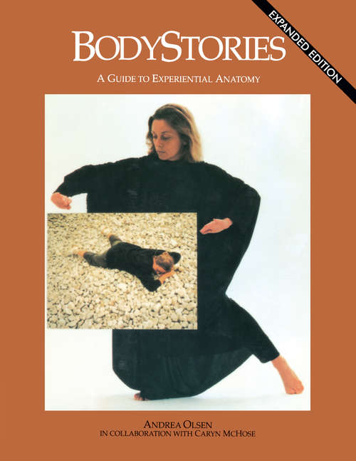 Book cover of BodyStories: A Guide to Experiential Anatomy (2)