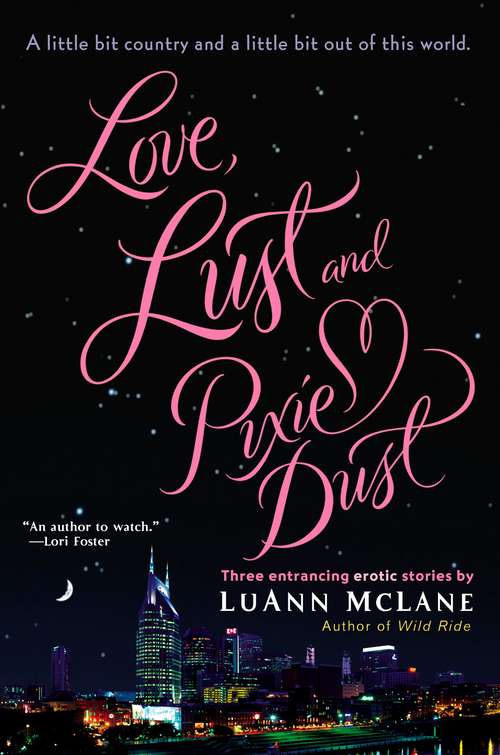 Book cover of Love, Lust and Pixie Dust