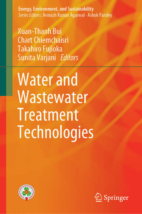 Water and Wastewater Treatment Technologies (Energy, Environment, and Sustainability)