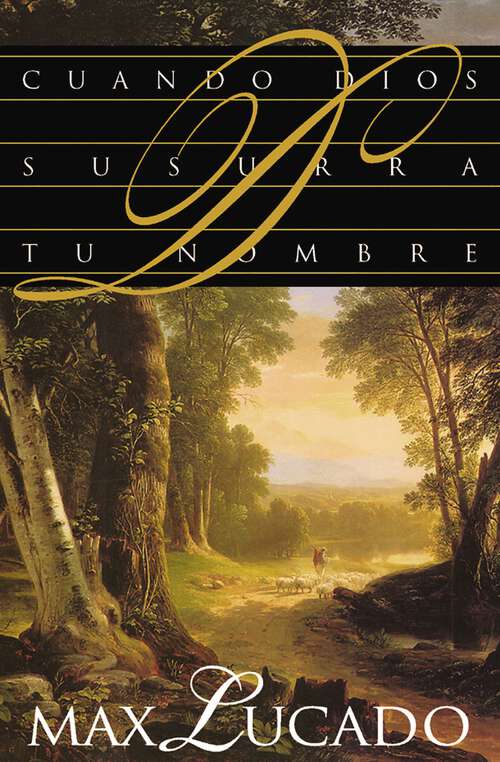 Book cover of Cuando Dios susurra tu nombre