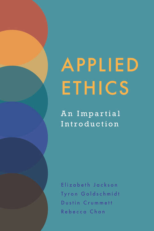 Applied Ethics: An Impartial Introduction