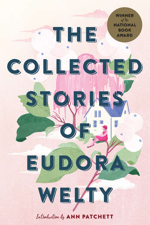 Book cover of The Collected Stories of Eudora Welty