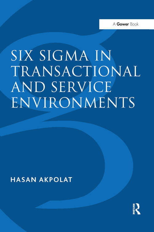 Book cover of Six Sigma in Transactional and Service Environments