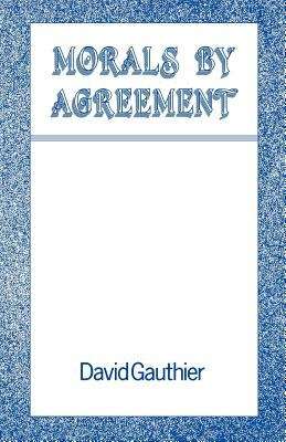 Book cover of Morals by Agreement