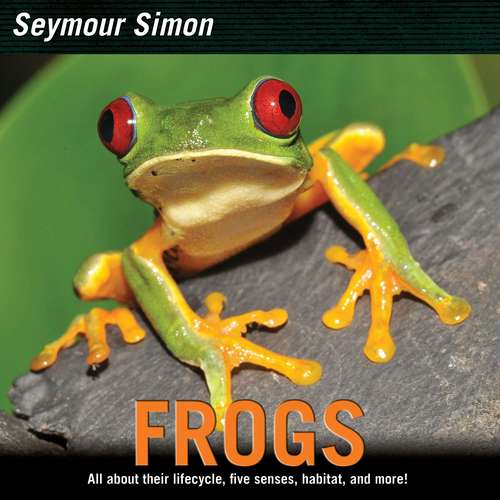 Book cover of Frogs (Seymour Simon Science Ser.)