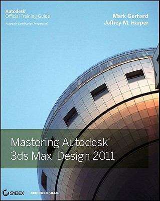 Book cover of Mastering Autodesk 3ds Max Design 2011