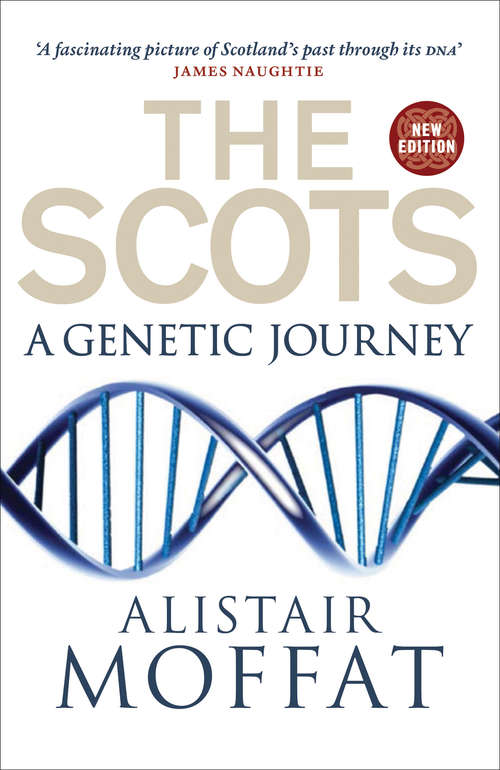 Book cover of The Scots: A Genetic Journey