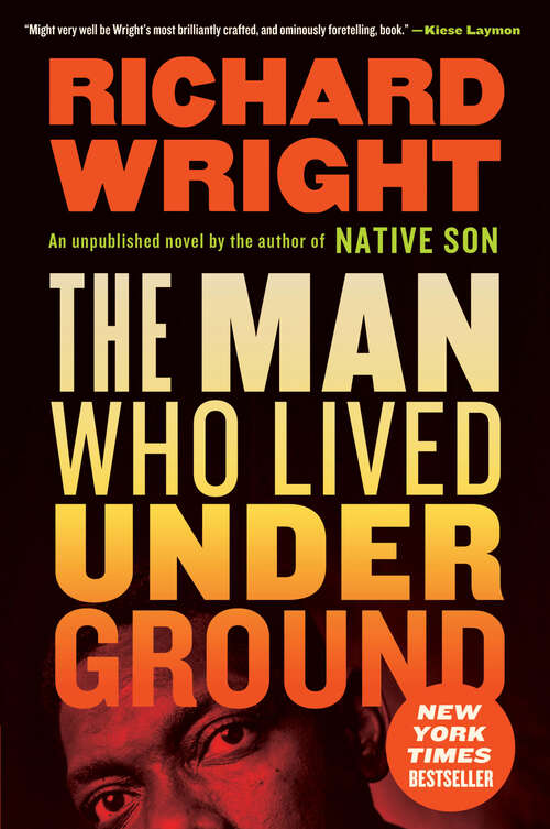 Book cover of The Man Who Lived Underground: A Novel