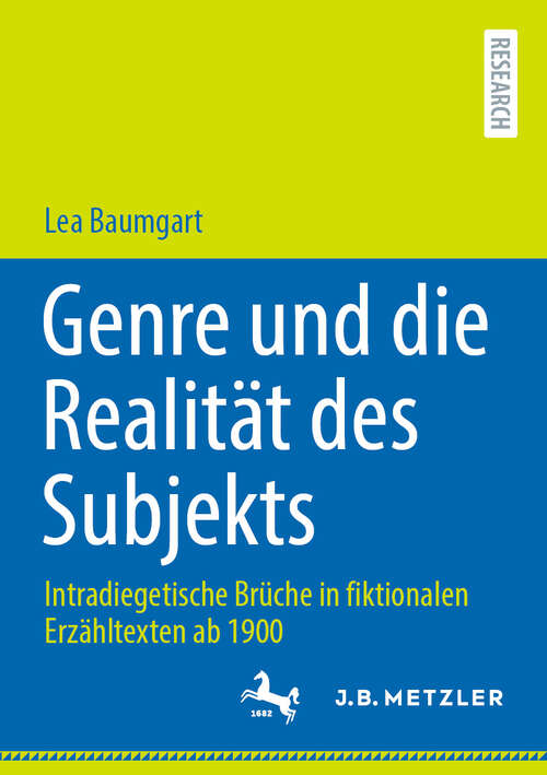 Book cover of Genre und die Realität des Subjekts: Intradiegetische Brüche in fiktionalen Erzähltexten ab 1900
