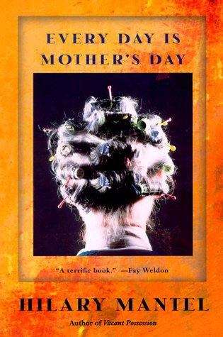 Book cover of Every Day Is Mother's Day