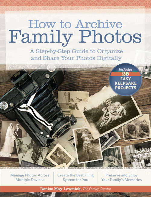 Book cover of How to Archive Family Photos