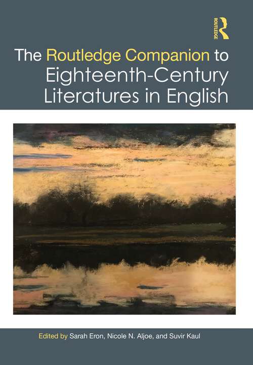 Book cover of The Routledge Companion to Eighteenth-Century Literatures in English (Routledge Literature Companions)