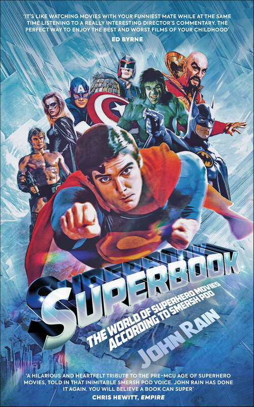 Book cover of Superbook: The World of Superhero Movies According to Smersh Pod