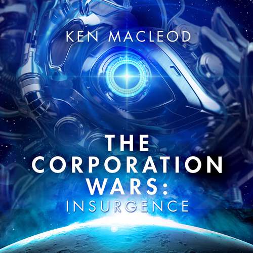 Book cover of The Corporation Wars: Insurgence (The Corporation Wars #2)