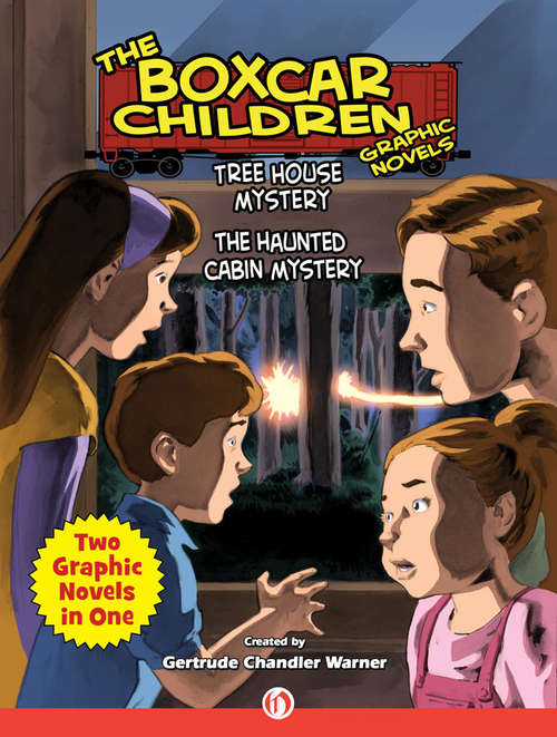 Tree House Mystery & The Haunted Cabin Mystery (The Boxcar Children Graphic Novels)