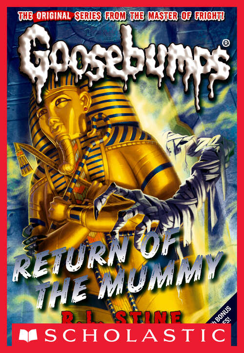 Book cover of Return of the Mummy (Classic Goosebumps #18)