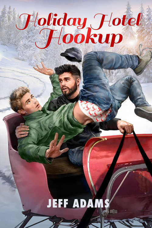 Book cover of Holiday Hotel Hookup (2015 Advent Calendar - Sleigh Ride)