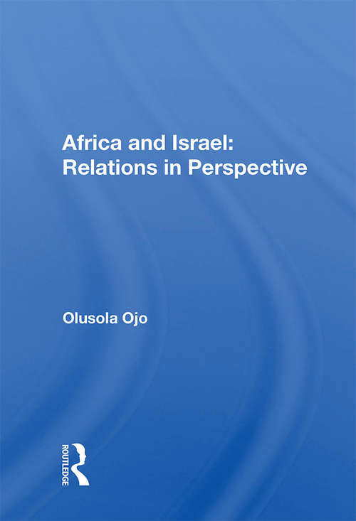 Book cover of Africa And Israel: Relations In Perspective