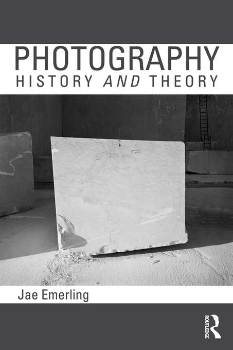 Photography: History And Theory