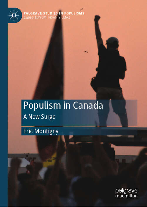 Book cover of Populism in Canada: A New Surge (Palgrave Studies in Populisms)