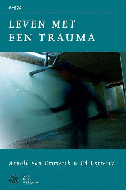 Book cover of Leven met een trauma