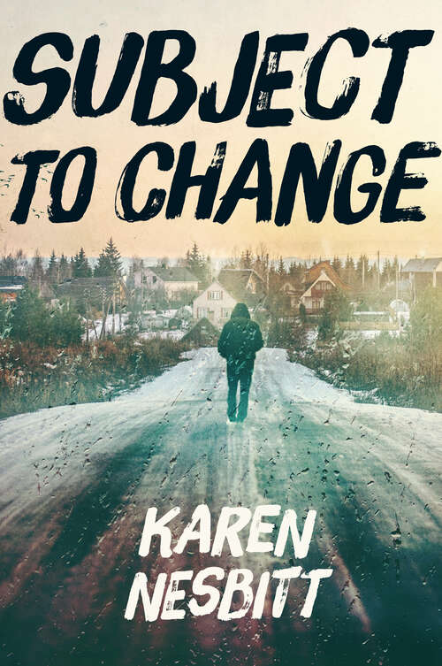 Book cover of Subject to Change
