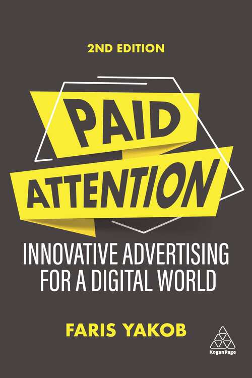 Book cover of Paid Attention: Innovative Advertising for a Digital World (2)